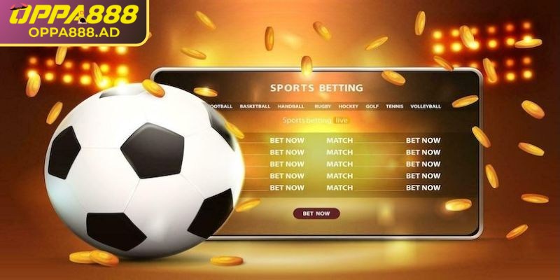 Kèo nhà cái Oppa888 được xây dựng dựa trên dữ liệu thống kê thực tế