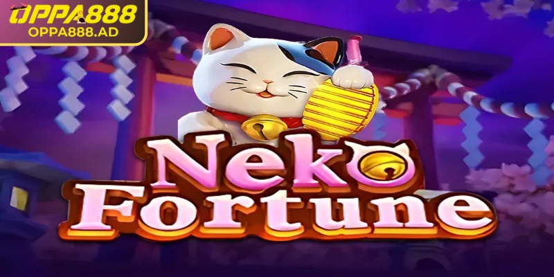 Tổng quan về NEKO TITAN Oppa888