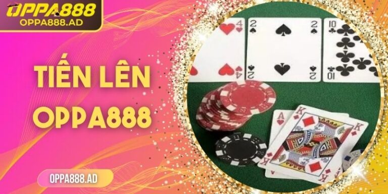 Tiến lên miền Nam Oppa888 – Phong cách chiến thuật đỉnh cao